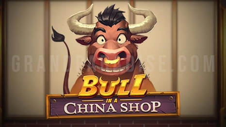 Bull in a China Shop สล็อตออนไลน์จากค่ายเกมอันดับ1 Play’nGo